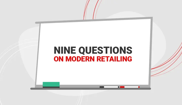9 questions on modern retailing